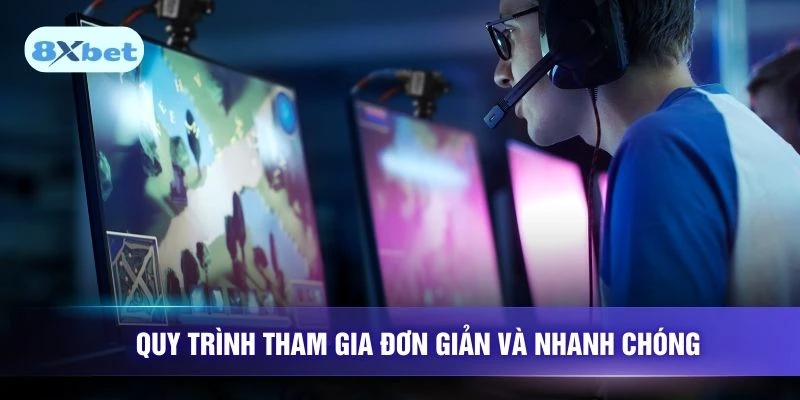 Quy trình tham gia đơn giản và nhanh chóng