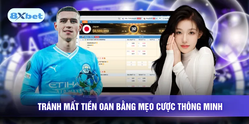 Tránh mất tiền oan bằng mẹo cược thông minh